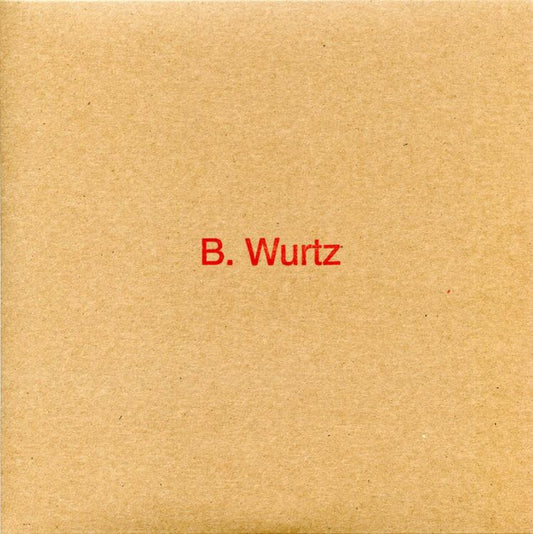 B. Wurtz 'American Song #16' / 'American Song #17'